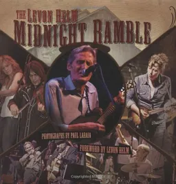 עטיפת הספר The Levon Helm Midnight Ramble (Book) מאת Paul LaRaia