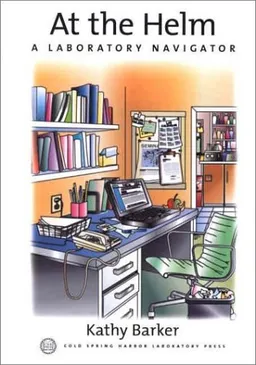 עטיפת הספר At The Helm: A Laboratory Navigator (Handbooks) מאת Kathy Barker