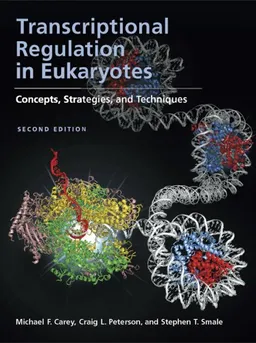 עטיפת הספר Transcriptional Regulation in Eukaryotes: Concepts, Strategies, and Techniqes (Manual) מאת Michael Carey