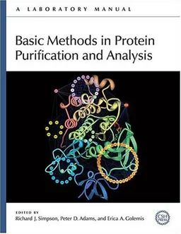 עטיפת הספר Basic Methods in Protein Purification and Analysis: A Laboratory Manual מאת Richard J. Simpson