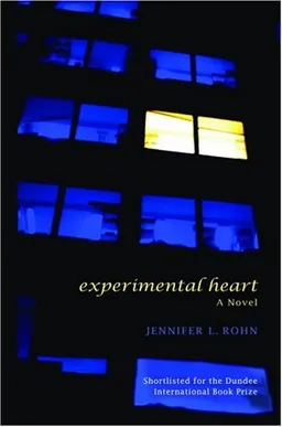 Experimental Heart: A Novel.