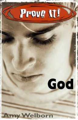 Prove It! God