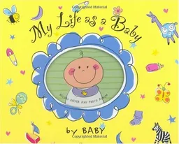 My Life as a Baby (Record Keeper Photo Albums)