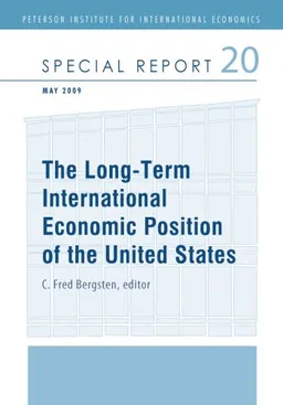 The Long-Term International Economic Position of the United States (Peterson Institute for International Economics: Special Report)