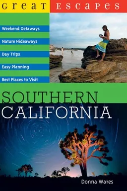 עטיפת הספר Great Escapes: Southern California מאת Donna Wares