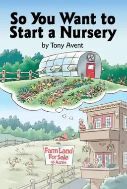 So You Want to Start a Nursery