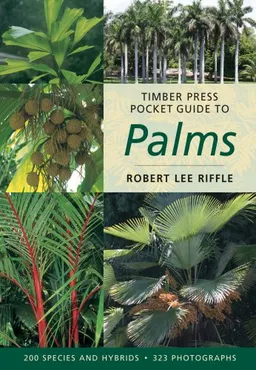 Timber Press Pocket Guide to Palms (Timber Press Pocket Guides)