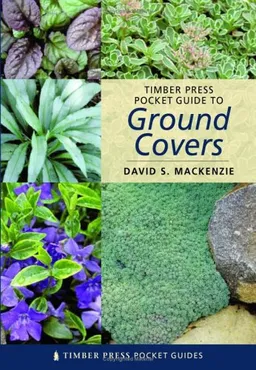 Timber Press Pocket Guide to Ground Covers (Timber Press Pocket Guides)