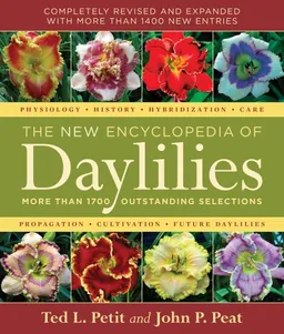 עטיפת הספר The New Encyclopedia of Daylilies: More Than 1700 Outstanding Selections מאת Ted L. Petit