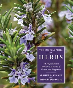 עטיפת הספר The Encyclopedia of Herbs: A Comprehensive Reference to Herbs of Flavor and Fragrance מאת Thomas DeBaggio