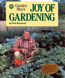 עטיפת הספר Joy of Gardening (Garden Way Book) מאת Dick Raymond