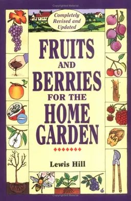 Fruits and Berries for the Home Garden