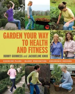 עטיפת הספר Garden Your Way to Health and Fitness מאת Bunny Guinness