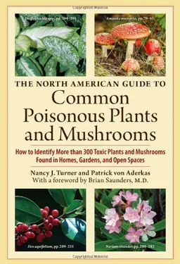 עטיפת הספר The North American Guide to Common Poisonous Plants and Mushrooms מאת Nancy J. Turner