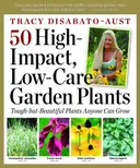 50 High-Impact, Low-Care Garden Plants