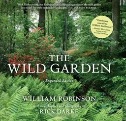 The Wild Garden: Expanded Edition