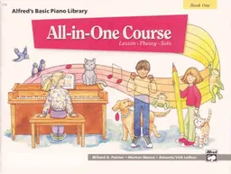 עטיפת הספר All-in-One Course for Children: Lesson, Theory, Solo, Book 1 (Alfred's Basic Piano Library) מאת Morton Manus