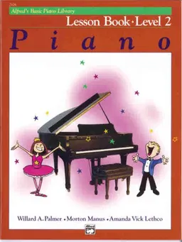 עטיפת הספר Alfred's Basic Piano Library Lesson Book: Level 2 מאת Willard A. Palmer