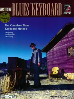 עטיפת הספר Mastering Blues Keyboard (Book & CD) מאת Merrill Clark