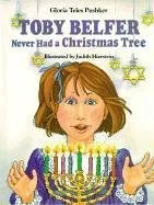 Toby Belfer Never Had a Christmas Tree (Toby Belfer Series)
