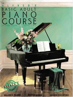 עטיפת הספר Alfred's Basic Adult Piano Course : Lesson Book, Level Two מאת Manus Morton