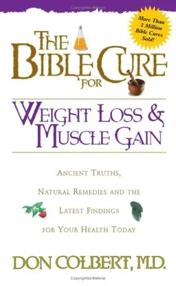 The Bible Cure for Weight Loss and Muscle Gain (Bible Cure Ser)