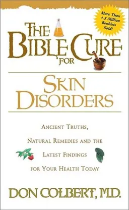 The Bible Cure for Skin Disorders (Bible Cure Series)