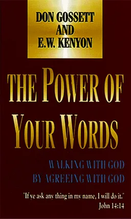 עטיפת הספר The Power of Your Words מאת Don Gossett