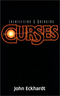 עטיפת הספר Identifying and Breaking Curses מאת John Eckhardt