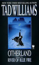 River of Blue Fire (Otherland, Volume 2)