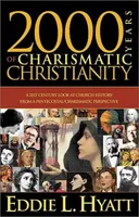 2000 Years of Charismatic Christianity