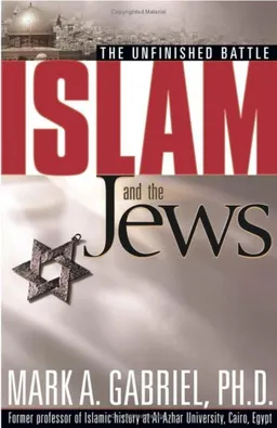 Islam and the Jews: The Unfinished Battle