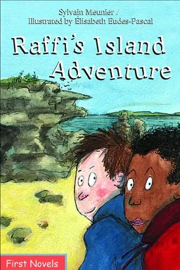 עטיפת הספר Raffi's Island Adventure (First Novel Series) מאת Sylvain Meunier