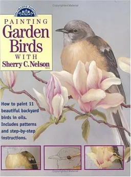 Painting Garden Birds with Sherry C. Nelson (Decorative Painting)
