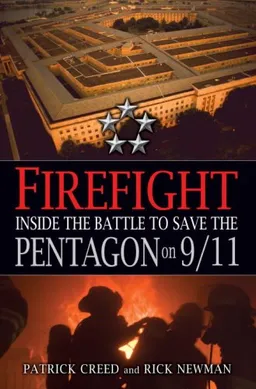 Firefight: Inside the Battle to Save the Pentagon on 9/11