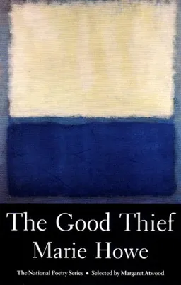 The Good Thief: Poems (National Poetry Series)