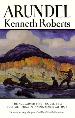 עטיפת הספר Arundel מאת Kenneth Roberts