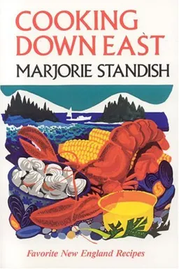 עטיפת הספר Cooking Down East מאת Marjorie Standish