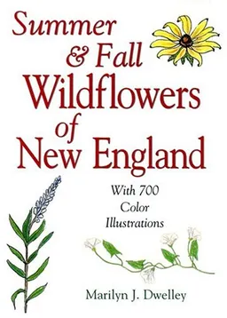 עטיפת הספר Summer & Fall Wildflowers of New England מאת Marilyn Dwelley