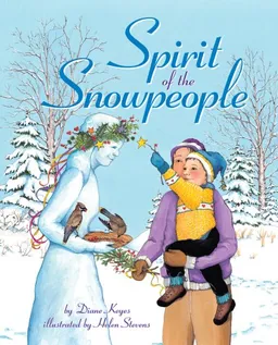 עטיפת הספר Spirit of the Snowpeople מאת Diane Keyes