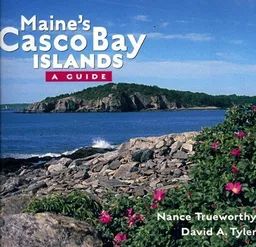 עטיפת הספר Maine's Casco Bay Islands: A Guide מאת David Tyler