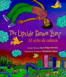The Upside Down Boy / El niño de cabeza