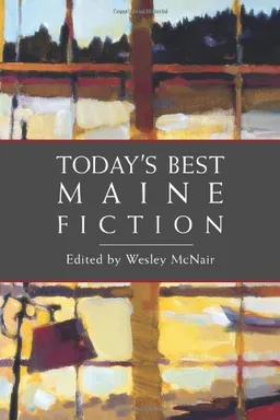 עטיפת הספר Today's Best Maine Fiction מאת Wesley McNair