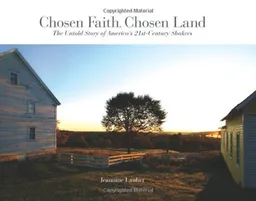 עטיפת הספר Chosen Faith, Chosen Land: The Untold Story of America's 21st Century Shakers מאת Jeannine Lauber