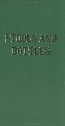 Stools and Bottles: A Study of Character Defects - 31 Daily Meditations