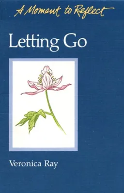 Letting Go: A Moment To Reflect