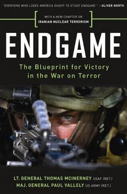 עטיפת הספר Endgame: The Blueprint for Victory in the War on Terror מאת Thomas McInerney