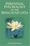 Perennial Psychology of the Bhagavad-Gita