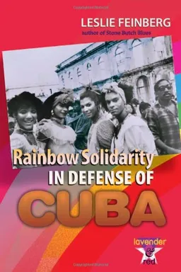 Rainbow Solidarity in Defense of Cuba