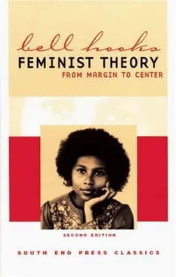 Feminist Theory: From Margin to Center